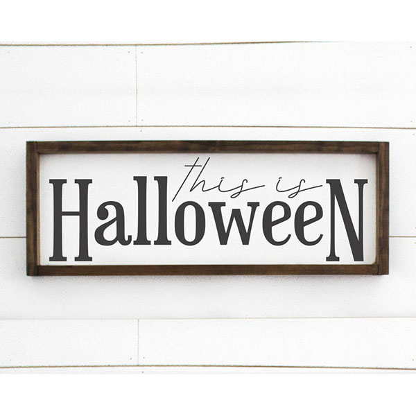 ‘This Is Halloween’ Sign